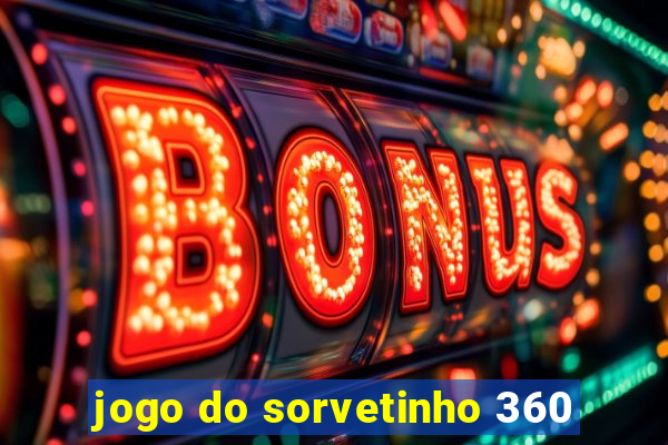 jogo do sorvetinho 360